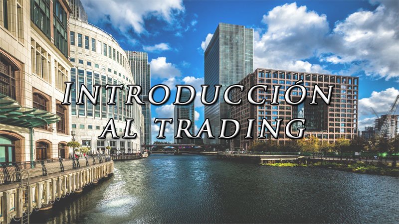 Introducción al trading